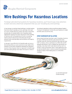 Wire Bushings for Hazardous Locations White Paper